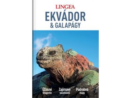 Ekvádor a Galapágy - velký průvodce