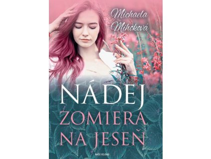 Nádej zomiera na jeseň