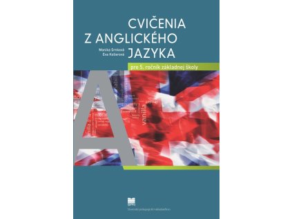 Cvičenia z anglického jazyka pre 5. ročník základnej školy