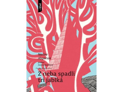 Z neba spadli tri jablká