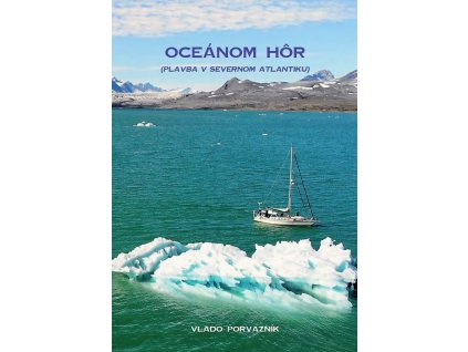 Oceánom hôr - Plavba v severnom Atlantiku