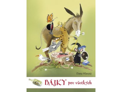 Bájky pre všetkých