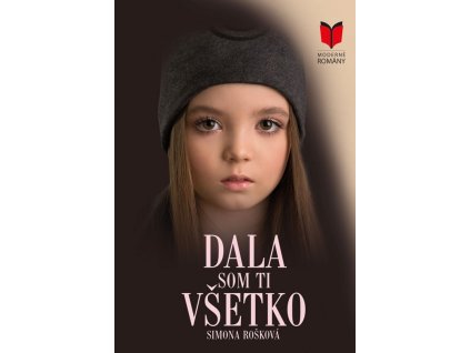 Dala som ti všetko