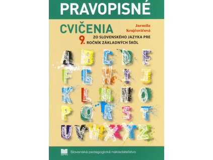 Pravopisné cvičenia k učebnici slovenského jazyka pre 9. ročník ZŠ