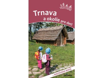 Trnava a okolie pre deti