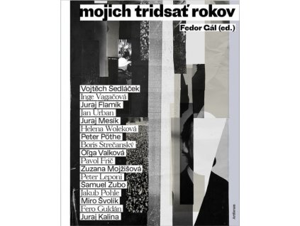 Mojich tridsať rokov