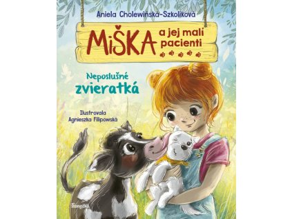 Miška a jej malí pacienti 14: Neposlušné zvieratká