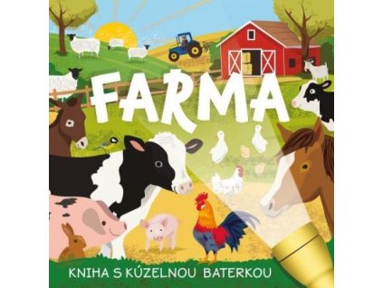 Farma - kniha s kúzelnou baterkou
