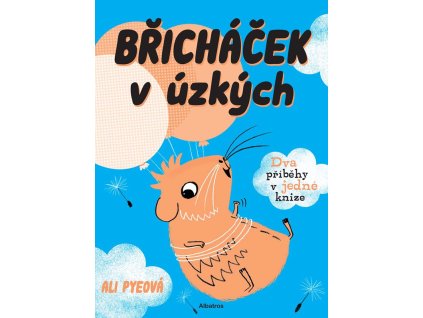 Břicháček v úzkých