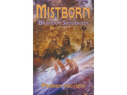 Mistborn - Pramen povýšení - 2.kniha