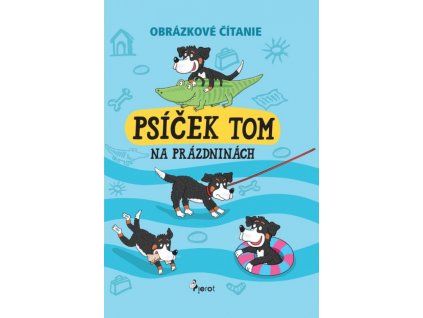 Psíček Tom na prázdninách