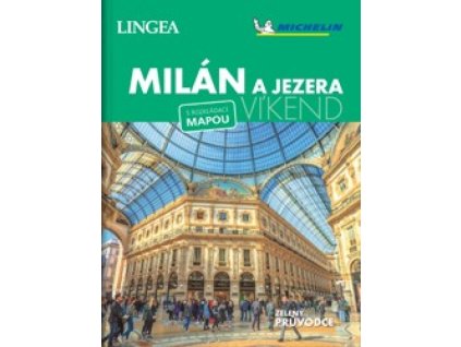 Milán a jezera - víkend...s rozkládací mapou