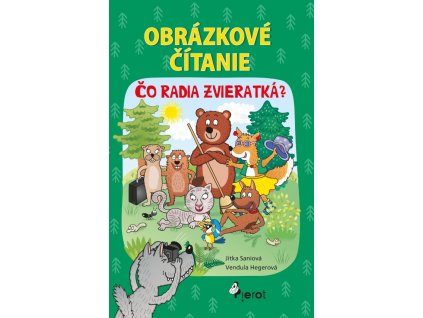 Obrázkové čítanie - Čo radia zvieratká ?( brož.)