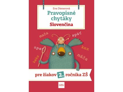 Pravopisné chytáky, Slovenčina - Pre žiakov 2. ročníka základných škôl