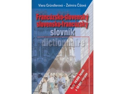 Francúzsko-slovenský slovensko-francúzsky slovník