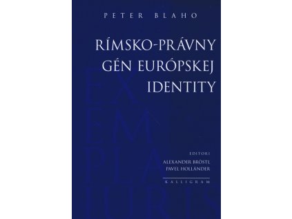 Rímsko-právny gén európskej identity