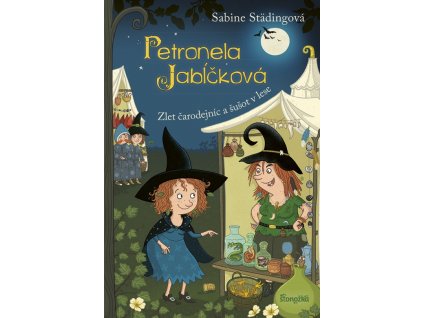 Petronela Jabĺčková 7: Zlet čarodejníc a šušot v lese