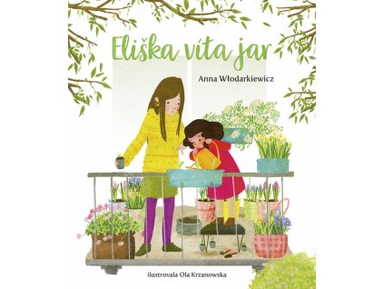 Eliškin svet 1: Eliška víta jar