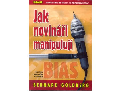 Jak novináři manipulují