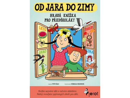 Od jara do zimy - Hravá knížka pro předš