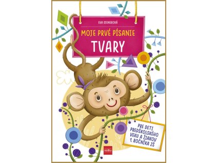Moje prvé písanie TVARY