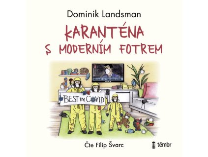Karanténa s moderním fotrem - audioknihovna