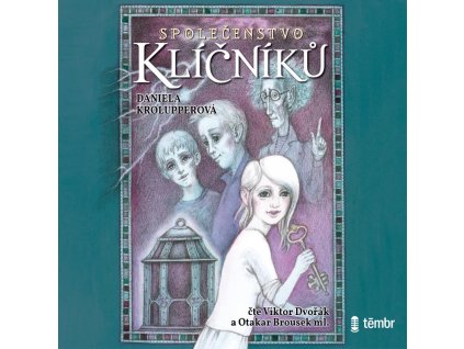 Společenstvo klíčníků - audioknihovna