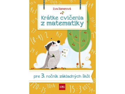 Krátke cvičenia z matematiky pre 3. ročník ZŠ