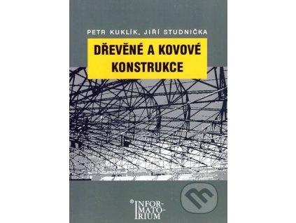 Dřevěné a kovové konstrukce