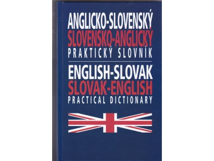 Anglicko-slovenský, slovensko-anglický praktický slovník
