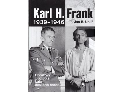 Karl H. Frank - obrazový životopis
