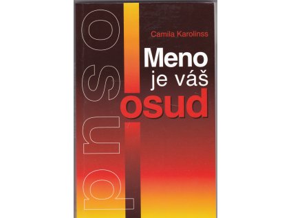 Meno je váš osud