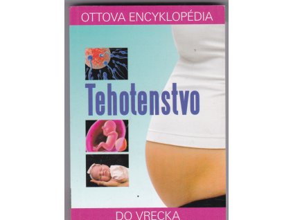 Tehotenstvo - ottova encyklopédia do vrecka