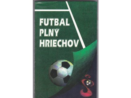 Futbal plný hriechov