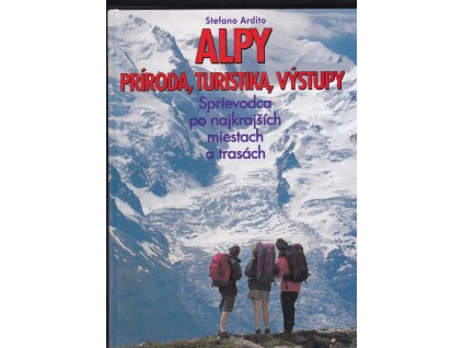 Alpy, príroda, turistika, výstupy