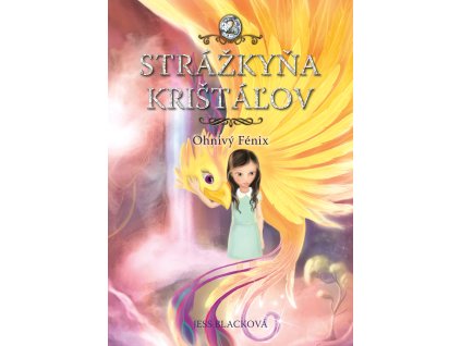Strážkyňa krištáľov: Ohnivý Fénix