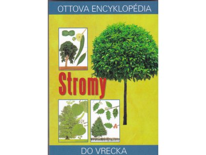 Stromy - Ottova encyklopédia do vrecka