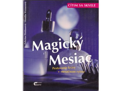 Magický mesiac - cítim sa skvele