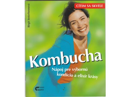 Kombucha - cítim sa skvele