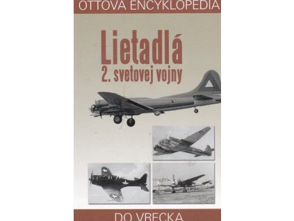 lietadlá 2. svetovej vojny - Ottova encyklopédia do vrecka