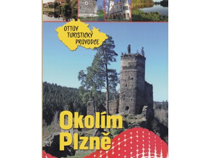Okolím Plzne - Ottov turistický sprievodca