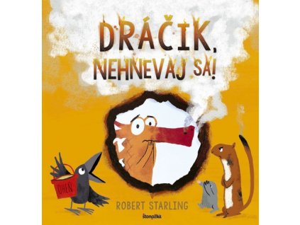 Dráčik, nehnevaj sa!