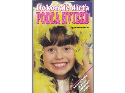 Dokonalé dieťa podľa hviezd