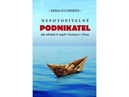 Nepotopitelný podnikatel