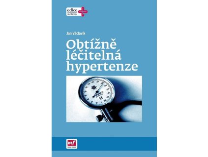 Obtížně léčitelná hypertenze