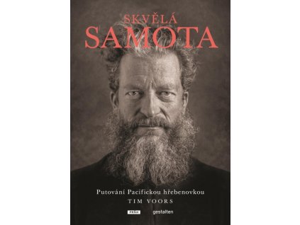 Skvělá samota - Putování Pacifickou hřebenovkou