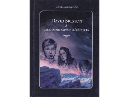 David Breston a vzkriesenie Sajmonského sveta