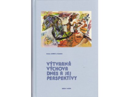 Výtvarná výchova dnes a jej perspektívy