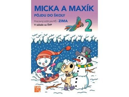 Zima - Micka a Maxík idú do školy PZ