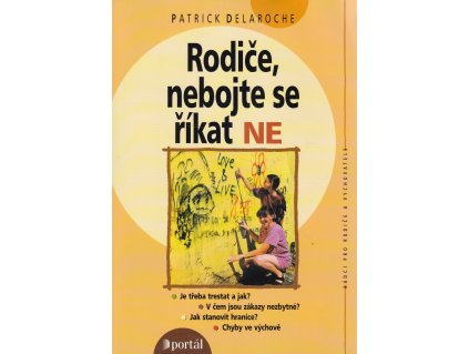 Rodiče, nebojte se říkat NE
